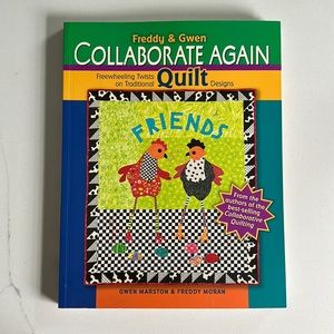 Quilt Design Book “Freddy and Gwen Collaborate Again”